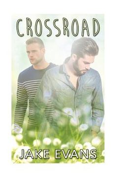 portada Gay: Crossroad (Straight to Gay First Time MM) (en Inglés)