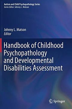 portada Handbook of Childhood Psychopathology and Developmental Disabilities Assessment (Autism and Child Psychopathology Series) (en Inglés)