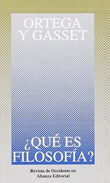 Qué es Filosofía? (Obras de José Ortega y Gasset (Ogg))