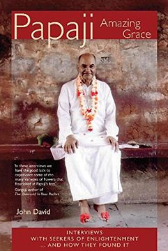 portada Papaji Amazing Grace: Interviews With Seekers Of Enlightenment...And How They Found It