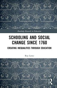 portada Schooling and Social Change Since 1760 (Routledge Research in Education) 