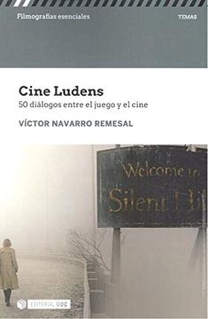 portada Cine Ludens. 50 Diálogos Entre Cine y Juego