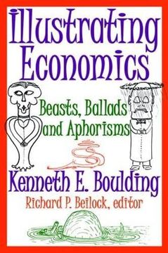 portada Illustrating Economics: Beasts, Ballads and Aphorisms (en Inglés)