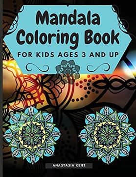 portada Mandala Coloring Book for Kids age 3 and up: Cute Coloring Book With Black Outlines, 36 Single Pages Promoting Creativity, Good for Seniors Too, for all Ages. (en Inglés)