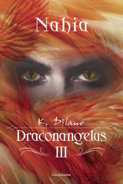 portada Nahia (Draconangelus 3) (Caligrama) (in Spanish)