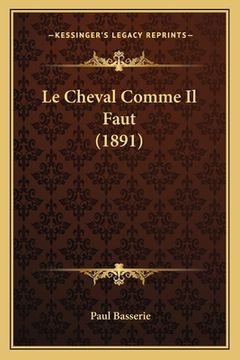 portada Le Cheval Comme Il Faut (1891) (en Francés)