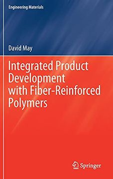 portada Integrated Product Development With Fiber-Reinforced Polymers (Engineering Materials) (en Inglés)