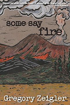 portada Some Say Fire (en Inglés)