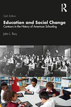 portada Education and Social Change: Contours in the History of American Schooling (in English)