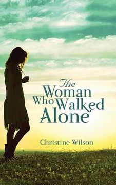 portada The Woman Who Walked Alone (en Inglés)