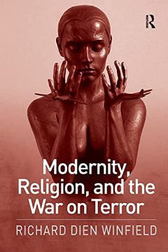 portada Modernity, Religion, and the war on Terror (en Inglés)