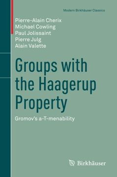 portada Groups With the Haagerup Property: Gromov's A-T-Menability (Modern Birkhäuser Classics) (en Inglés)