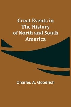 portada Great Events in the History of North and South America (en Inglés)