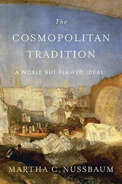 portada The Cosmopolitan Tradition: A Noble but Flawed Ideal (en Inglés)