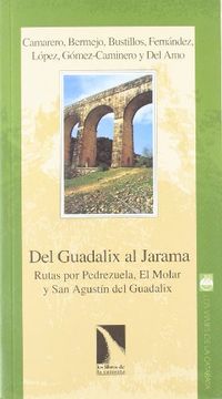 portada Del Guadalix al Jarama: Rutas por Pedrezuela, el Molar y san Agustín del Guadalix