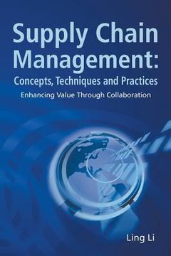 portada Supply Chain Management: Concepts, Techniques and Practices: Enhancing the Value Through Collaboration (in English)