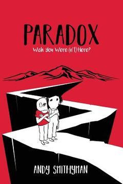 portada Paradox: Wish You Were(n't) Here (en Inglés)