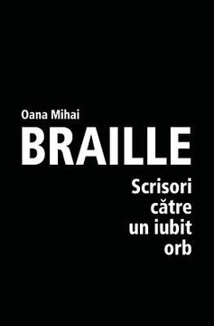 portada Braille - Scrisori Catre Un Iubit Orb