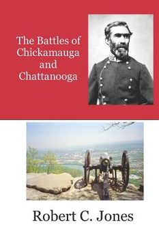 portada The Battles of Chickamauga and Chattanooga (en Inglés)