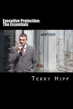 portada executive protection: the essentials (in English)