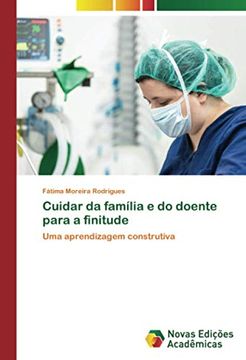 portada Cuidar da Família e do Doente Para a Finitude: Uma Aprendizagem Construtiva (in Portuguese)