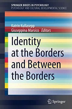 portada Identity at the Borders and Between the Borders (Springerbriefs in Psychology) (en Inglés)