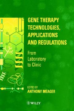 portada gene therapy technologies, applications and regulations: from laboratory to clinic (en Inglés)