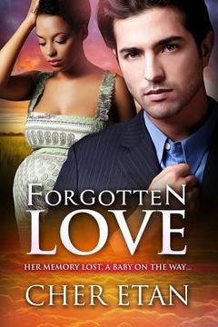 portada Forgotten Love: A BWWM Pregnancy Billionaire Love Story (en Inglés)