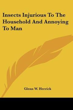 portada insects injurious to the household and annoying to man (en Inglés)