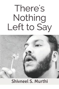 portada There's Nothing Left to Say (en Inglés)
