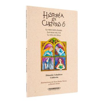 portada Historia en Cuentos 5 - la Princesita Isabel. Las Hijas del Cid. La Niña de Ávila (in Spanish)