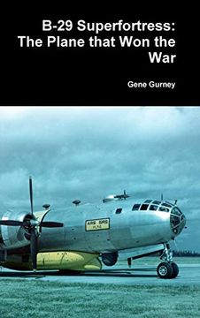 portada B-29 Superfortress: The Plane That won the war (en Inglés)