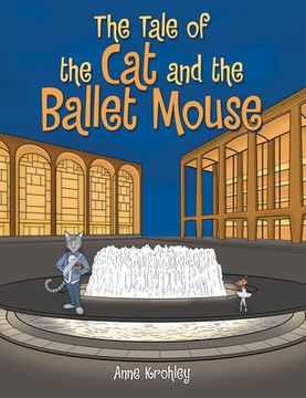portada The Tale of the Cat and the Ballet Mouse (en Inglés)