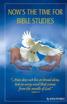 portada Now Is The Time For Bible Studies (en Inglés)