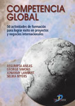 portada Competencia global: 50 actividades de formación para lograr el éxito en proyectos y negocios internacionales