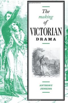portada The Making of Victorian Drama (in English)