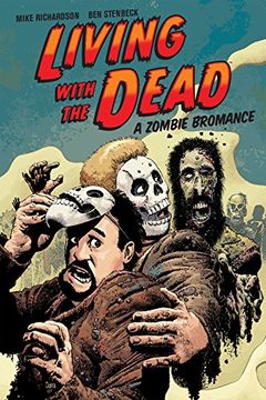 portada Living with the Dead: A Zombie Bromance (en Inglés)