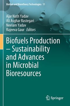 portada Biofuels Production - Sustainability and Advances in Microbial Bioresources (en Inglés)