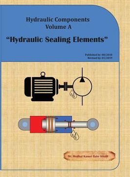 portada Hydraulic Components Volume A: Hydraulic Sealing Elements (en Inglés)