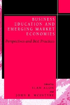 portada business education in emerging market economies: perspectives and best practices (en Inglés)