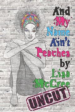 portada And my Name Ain't Peaches (in English)