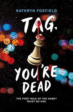 portada Tag, You're Dead: The new Pulse-Pounding Thriller by the Bestselling Author of It's Behind you (en Inglés)