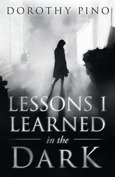 portada Lessons I Learned in the Dark (en Inglés)