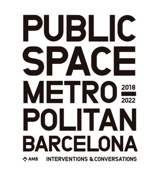 portada Public Space in Metropolitan Barcelona: Interventions and Conversations (en Inglés)