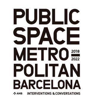 portada Public Space in Metropolitan Barcelona: Interventions and Conversations (en Inglés)