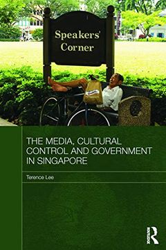 portada The Media, Cultural Control and Government in Singapore (en Inglés)