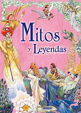 Libro Mitos y Leyendas, Susaeta Ediciones S A, ISBN 9788430564712. Comprar  en Buscalibre