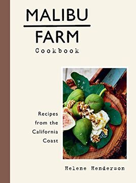portada Malibu Farm Cookbook: Recipes From the California Coast (in English)