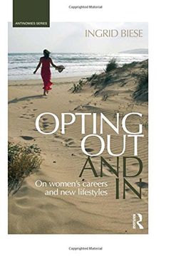 portada Opting Out and In: On Women’s Careers and New Lifestyles (Antinomies)