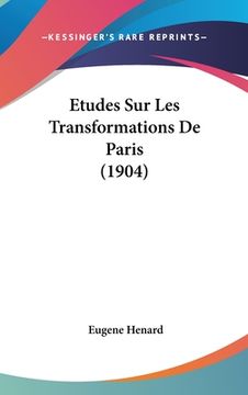 portada Etudes Sur Les Transformations De Paris (1904) (en Francés)